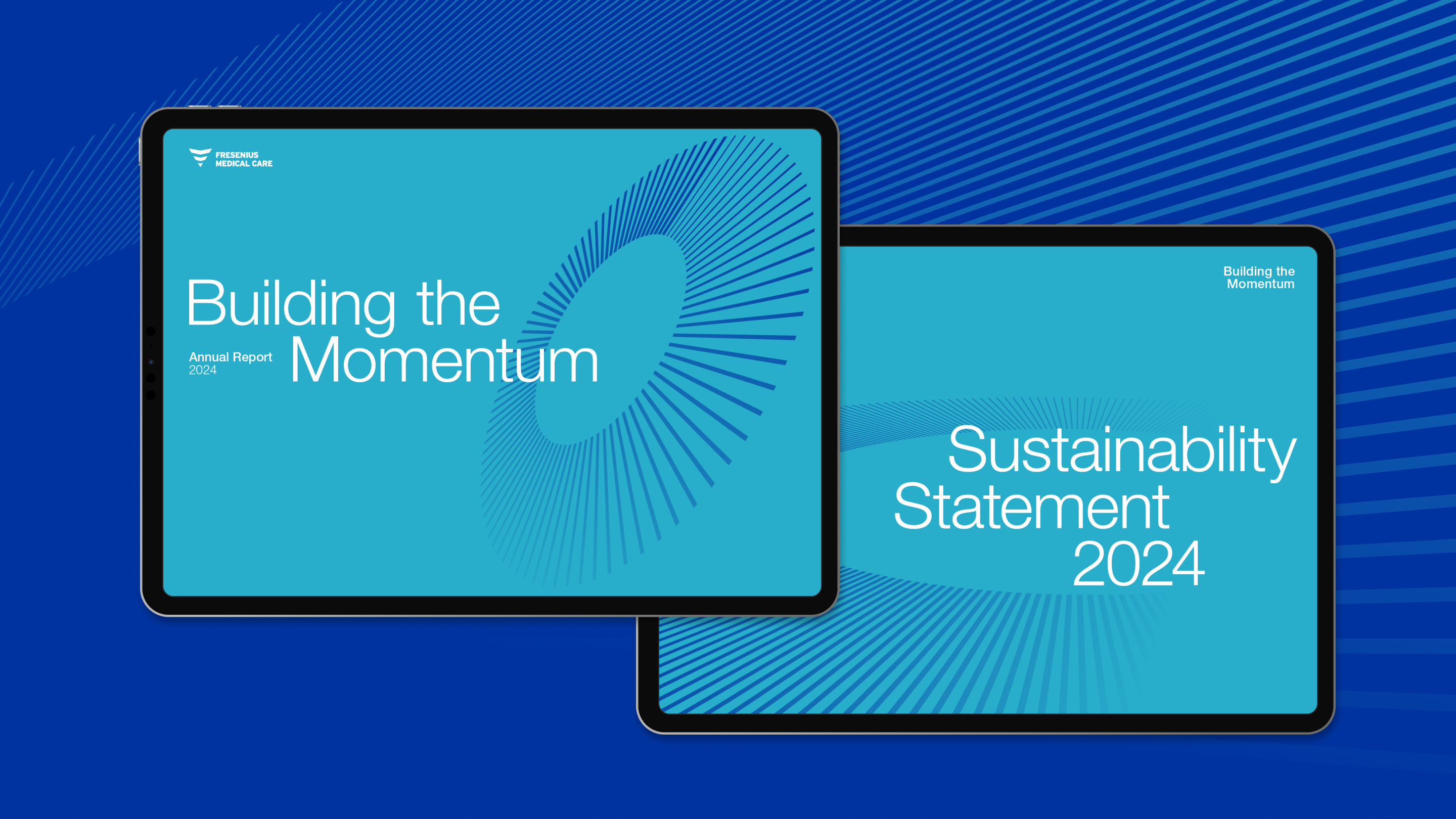 Fresenius Medical Care publishes its joint Annual Report and Sustainability Statement for 2024: Building the Momentum