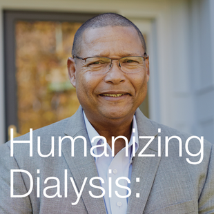 Humanizing dialysis